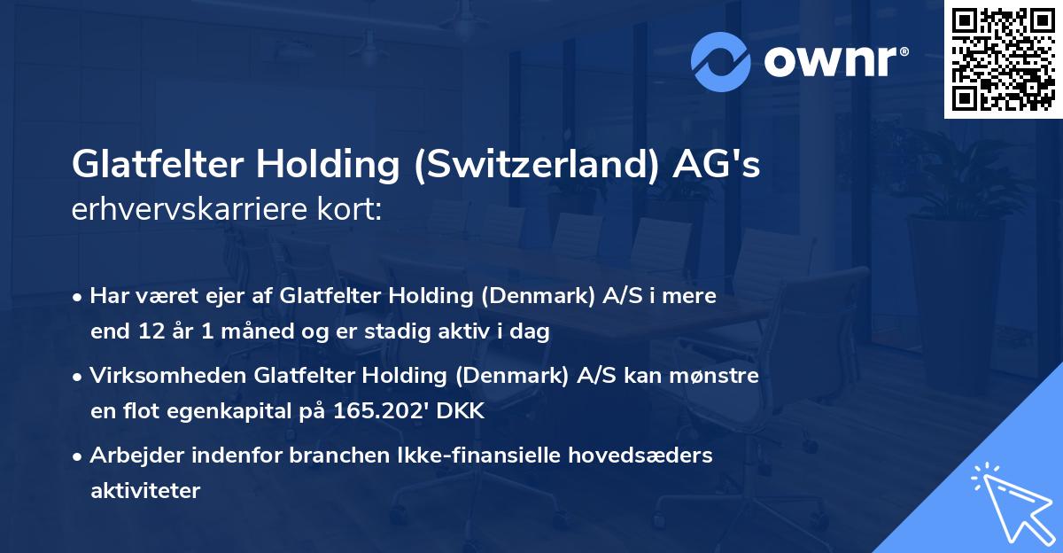 Glatfelter Holding (Switzerland) AG's erhvervskarriere kort