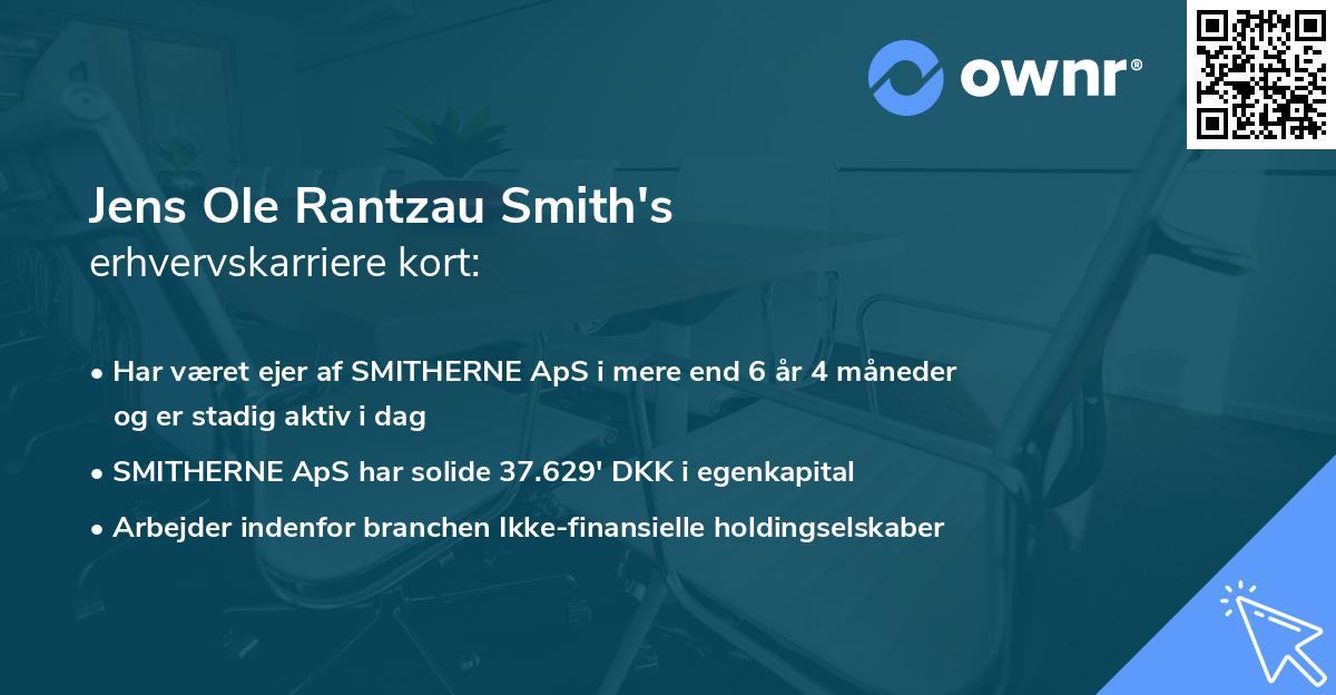 Jens Ole Rantzau Smith's erhvervskarriere kort