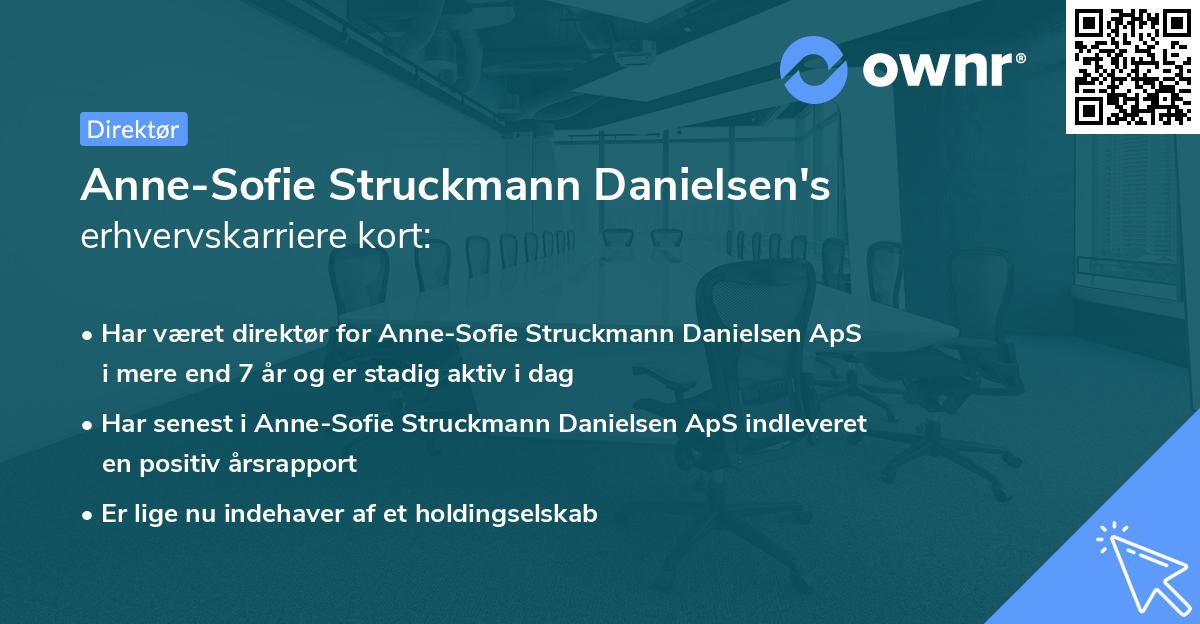 Anne-Sofie Struckmann Danielsen's erhvervskarriere kort