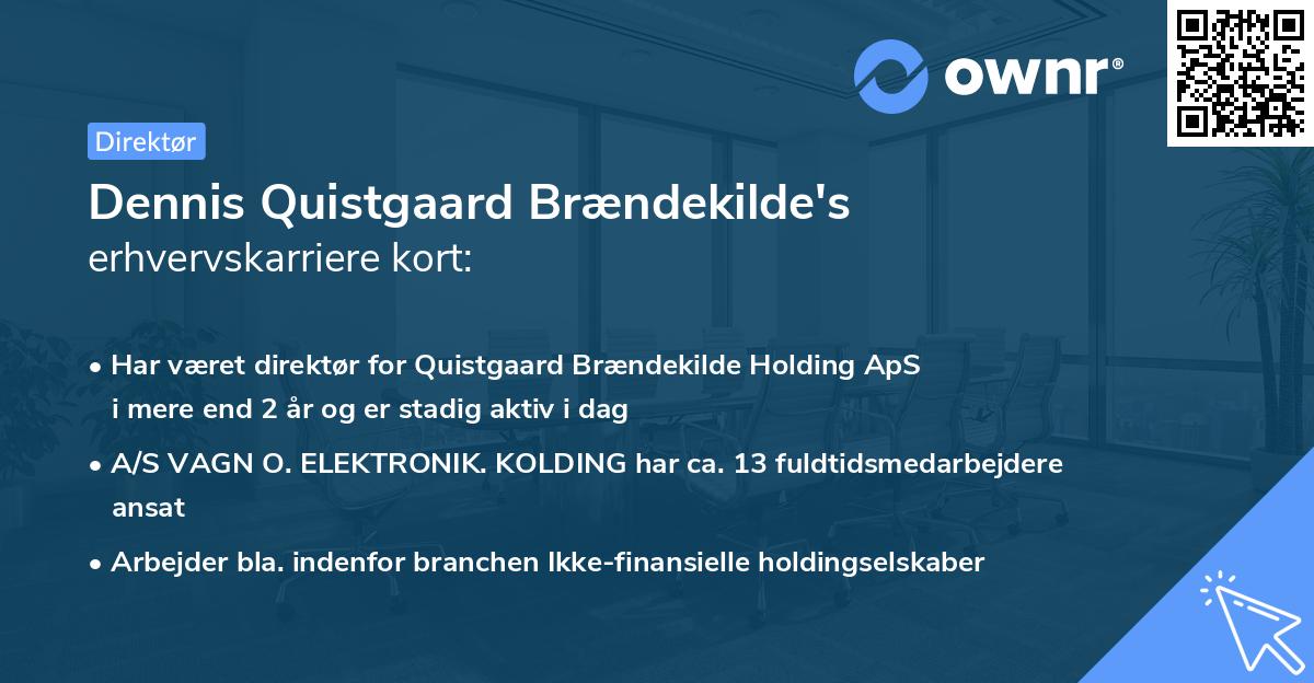 Dennis Quistgaard Brændekilde's erhvervskarriere kort