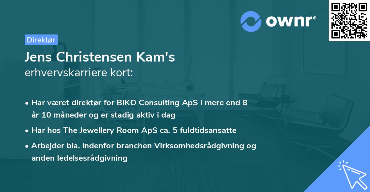Jens Christensen Kam's erhvervskarriere kort