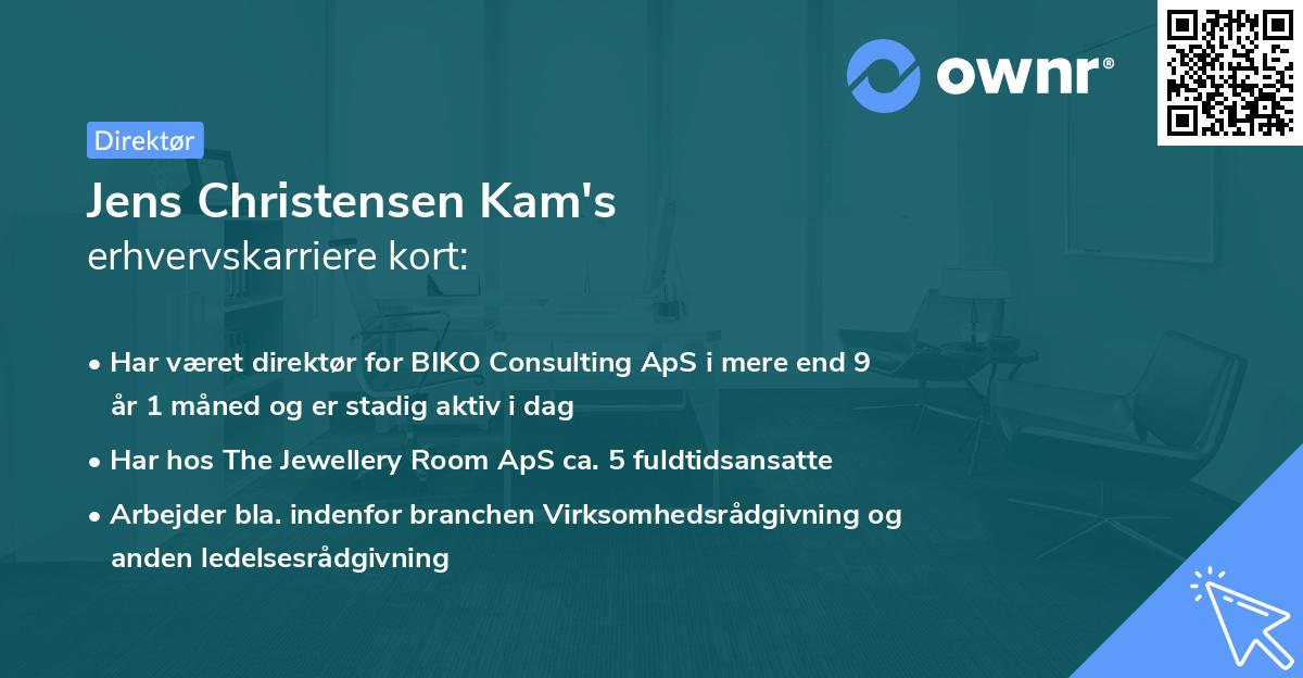 Jens Christensen Kam's erhvervskarriere kort