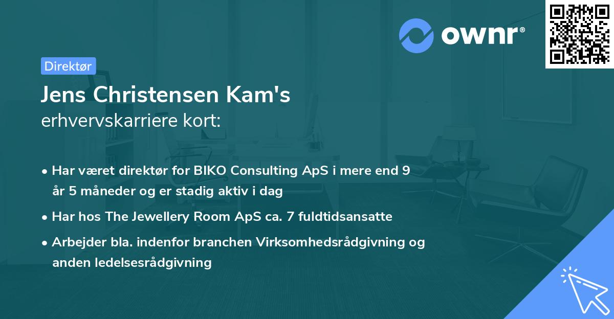 Jens Christensen Kam's erhvervskarriere kort