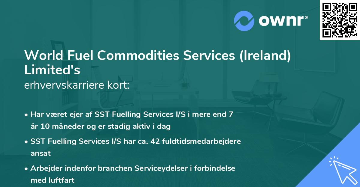 World Fuel Commodities Services (Ireland) Limited's erhvervskarriere kort