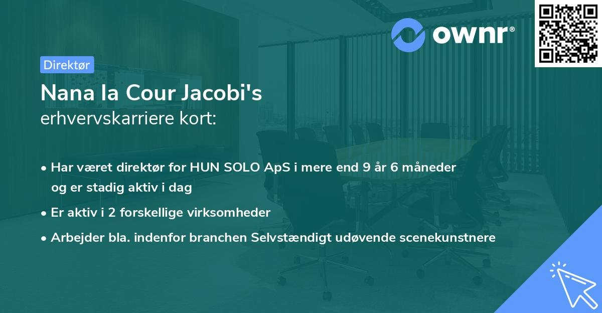 Nana la Cour Jacobi's erhvervskarriere kort