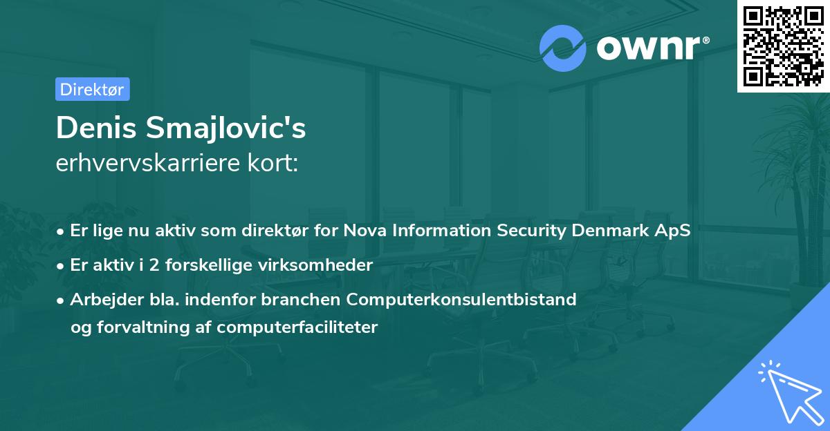 Denis Smajlovic's erhvervskarriere kort