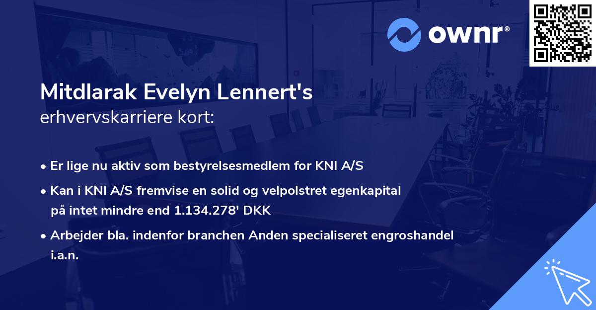 Mitdlarak Evelyn Lennert's erhvervskarriere kort