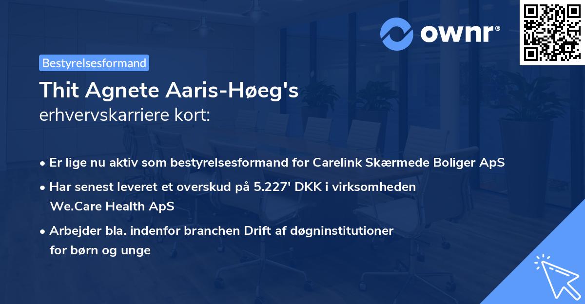 Thit Agnete Aaris-Høeg's erhvervskarriere kort