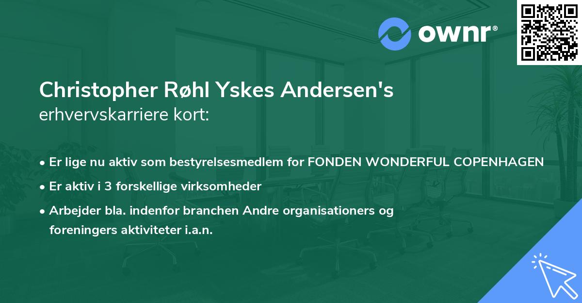 Christopher Røhl Yskes Andersen's erhvervskarriere kort
