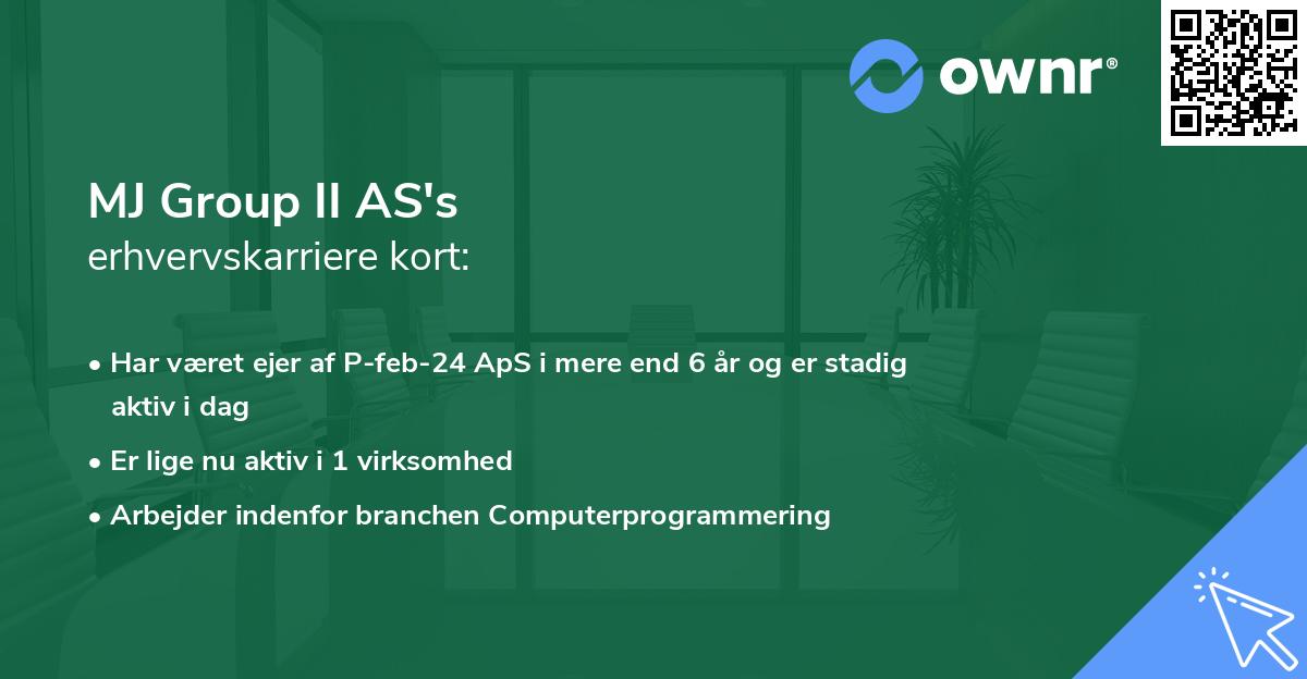 MJ Group II AS's erhvervskarriere kort