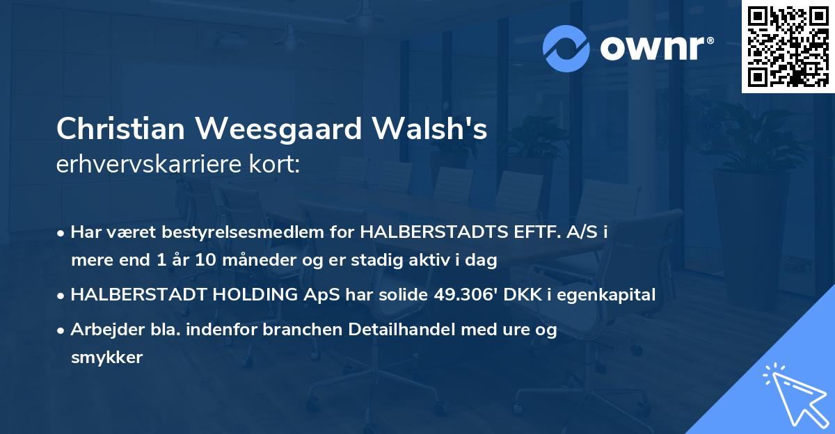Christian Weesgaard Walsh's erhvervskarriere kort