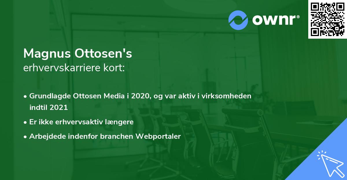 Magnus Ottosen's erhvervskarriere kort