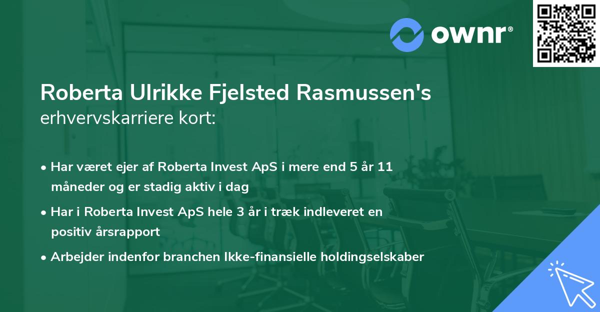 Roberta Ulrikke Fjelsted Rasmussen's erhvervskarriere kort