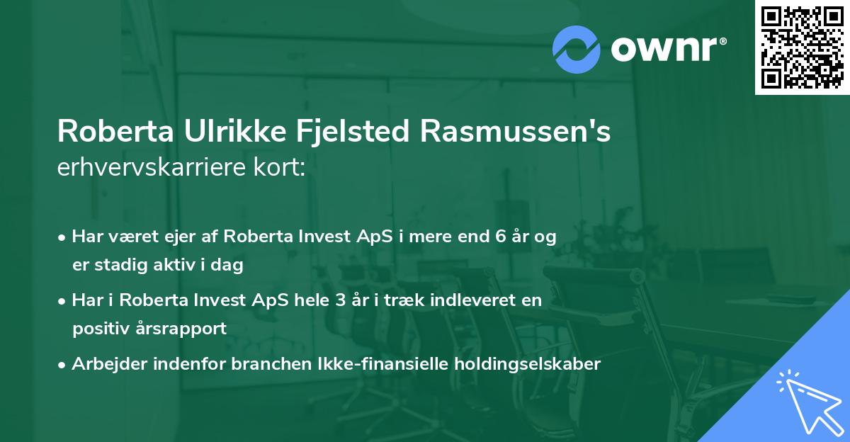 Roberta Ulrikke Fjelsted Rasmussen's erhvervskarriere kort