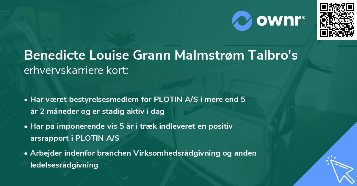 Benedicte Louise Grann Malmstrøm Talbro's erhvervskarriere kort
