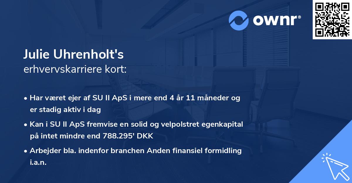 Julie Uhrenholt's erhvervskarriere kort