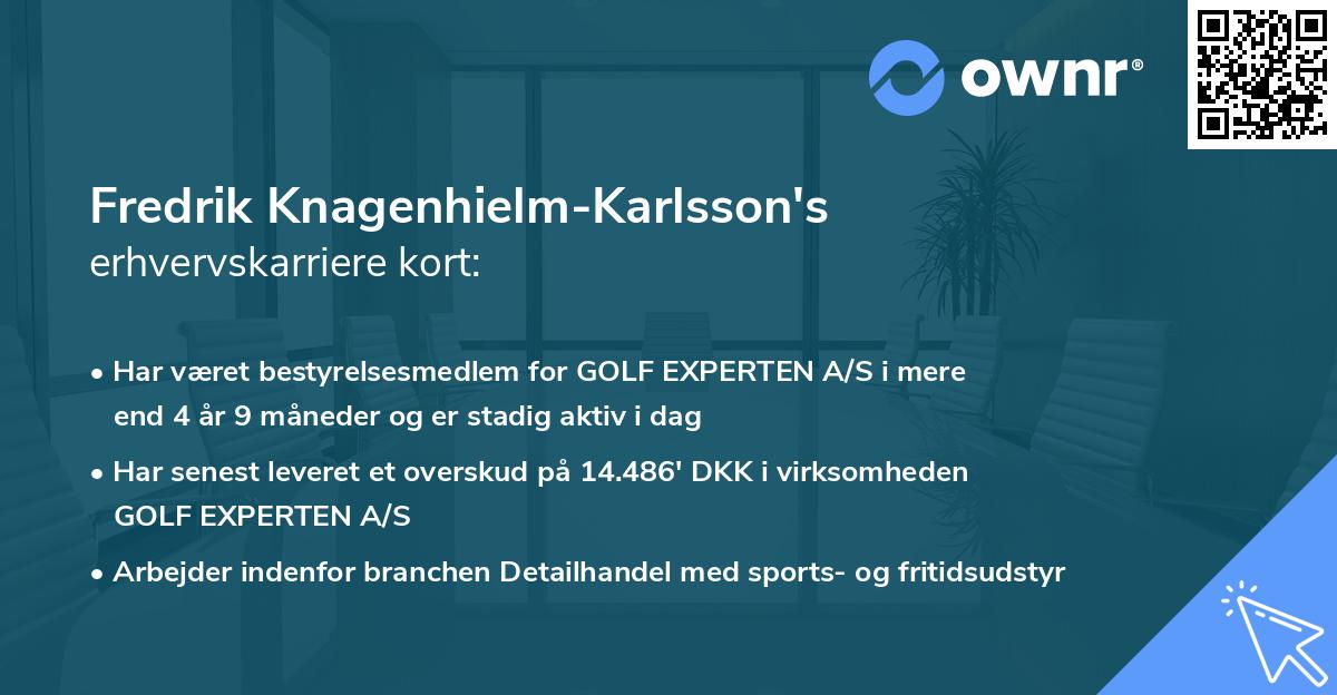 Fredrik Knagenhielm-Karlsson's erhvervskarriere kort