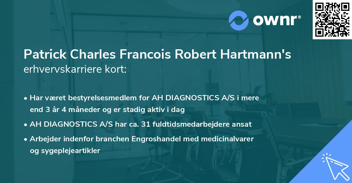 Patrick Charles Francois Robert Hartmann's erhvervskarriere kort