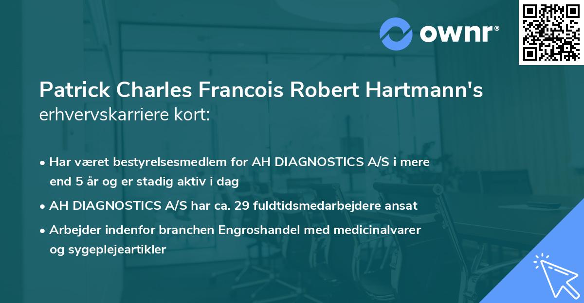 Patrick Charles Francois Robert Hartmann's erhvervskarriere kort
