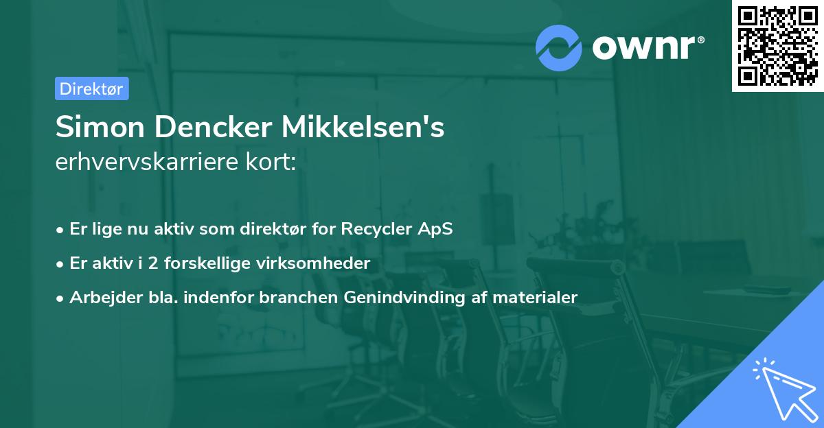 Simon Dencker Mikkelsen's erhvervskarriere kort