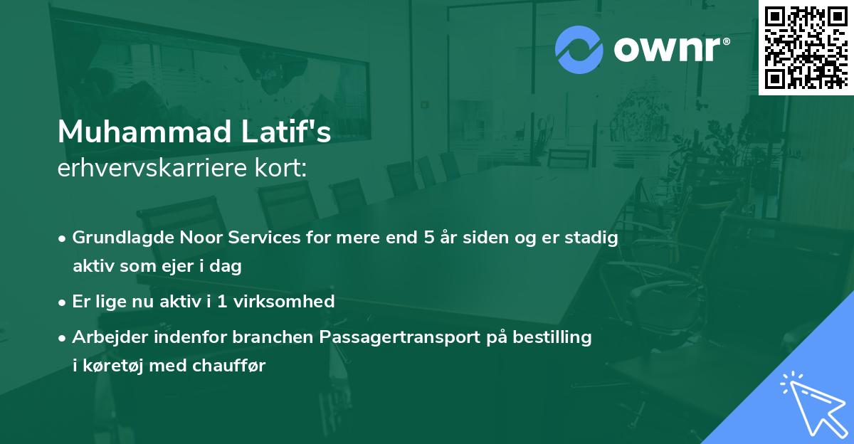Muhammad Latif's erhvervskarriere kort