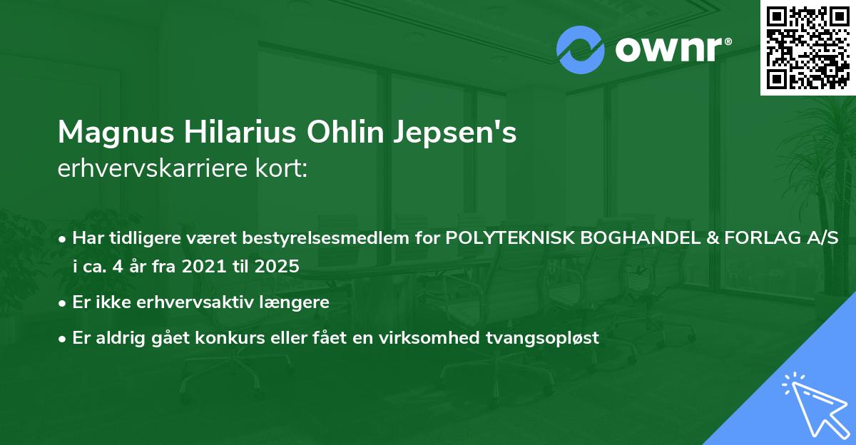 Magnus Hilarius Ohlin Jepsen's erhvervskarriere kort