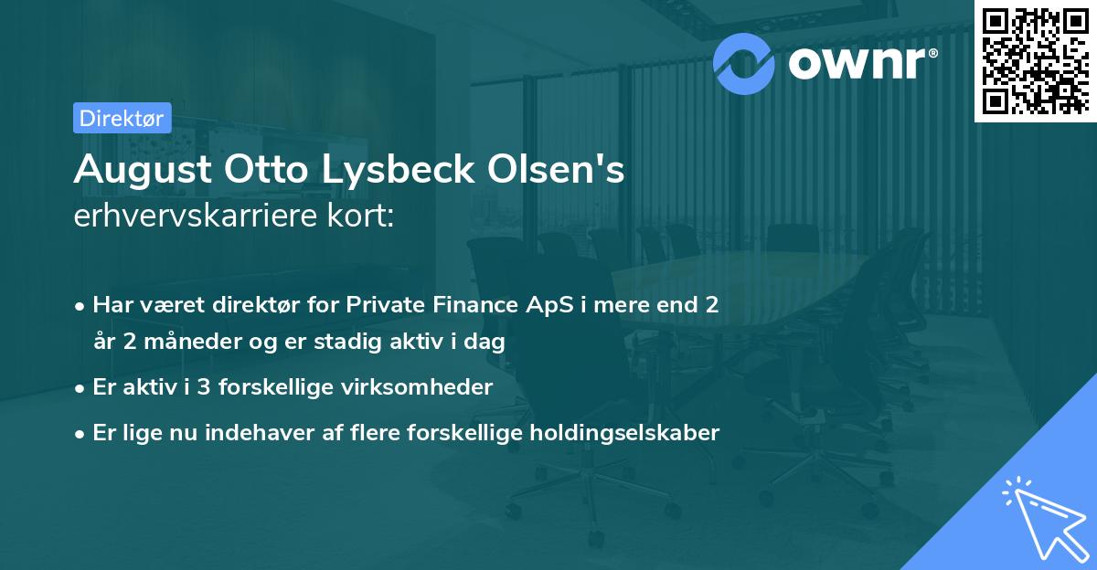 August Otto Lysbeck Olsen's erhvervskarriere kort