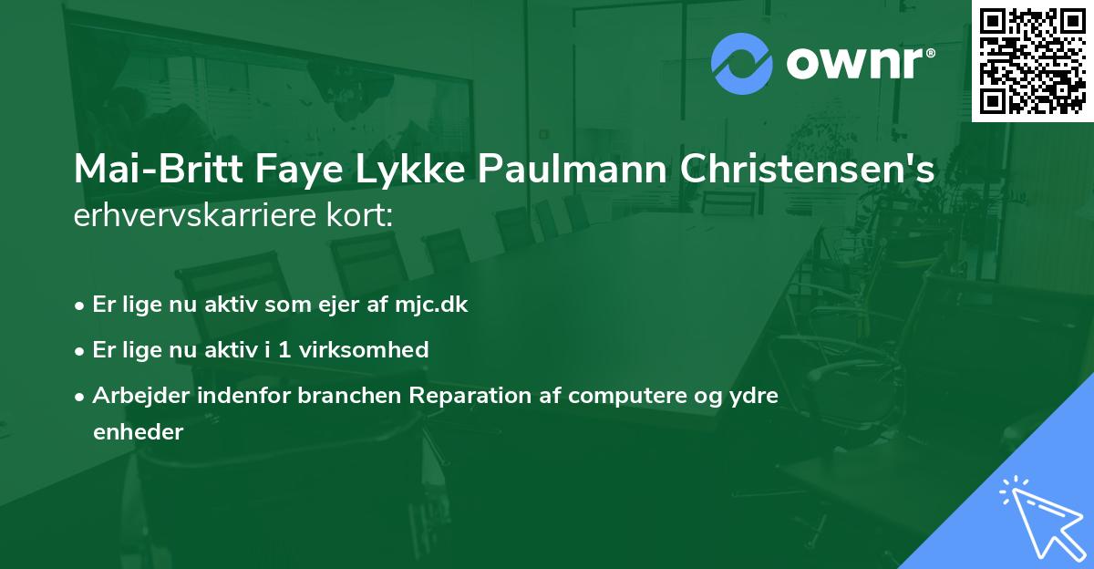 Mai-Britt Faye Lykke Paulmann Christensen's erhvervskarriere kort