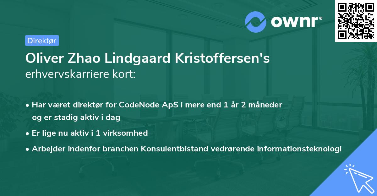 Oliver Zhao Lindgaard Kristoffersen's erhvervskarriere kort