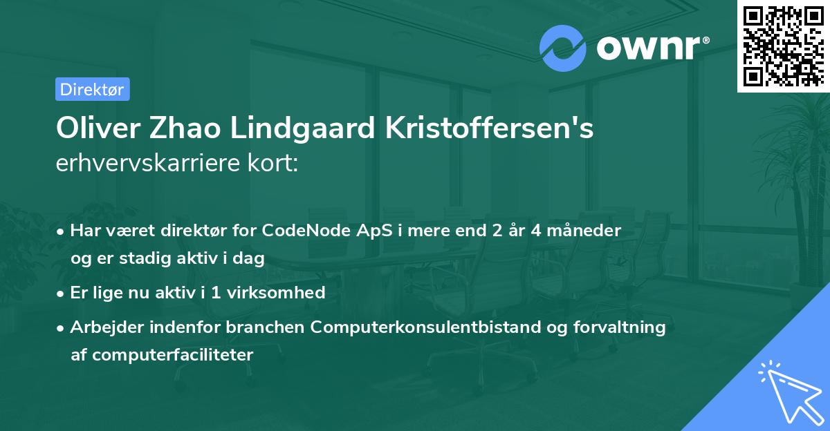 Oliver Zhao Lindgaard Kristoffersen's erhvervskarriere kort