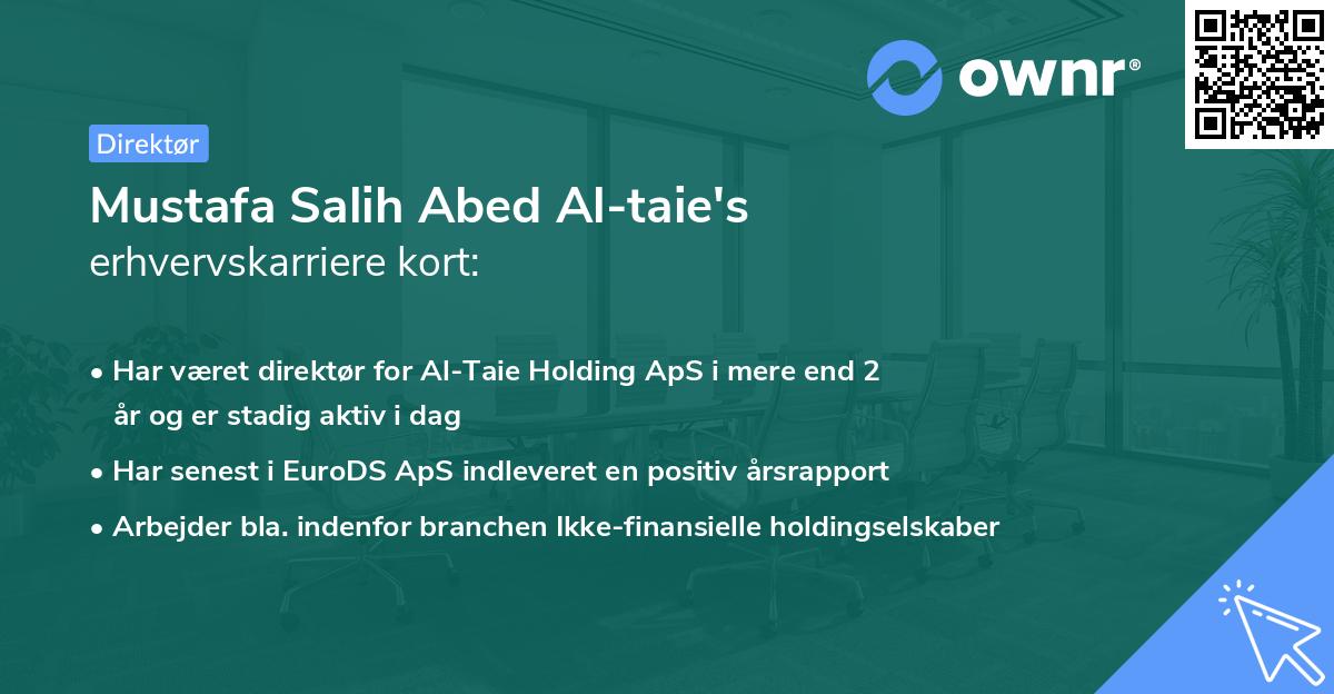 Mustafa Salih Abed Al-taie's erhvervskarriere kort