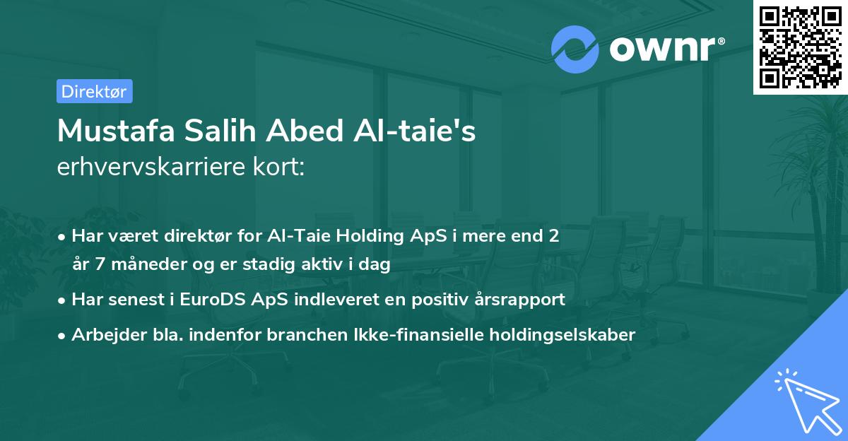 Mustafa Salih Abed Al-taie's erhvervskarriere kort