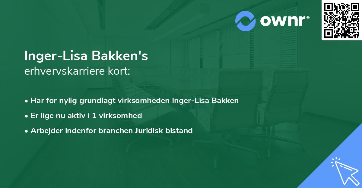 Inger-Lisa Bakken's erhvervskarriere kort