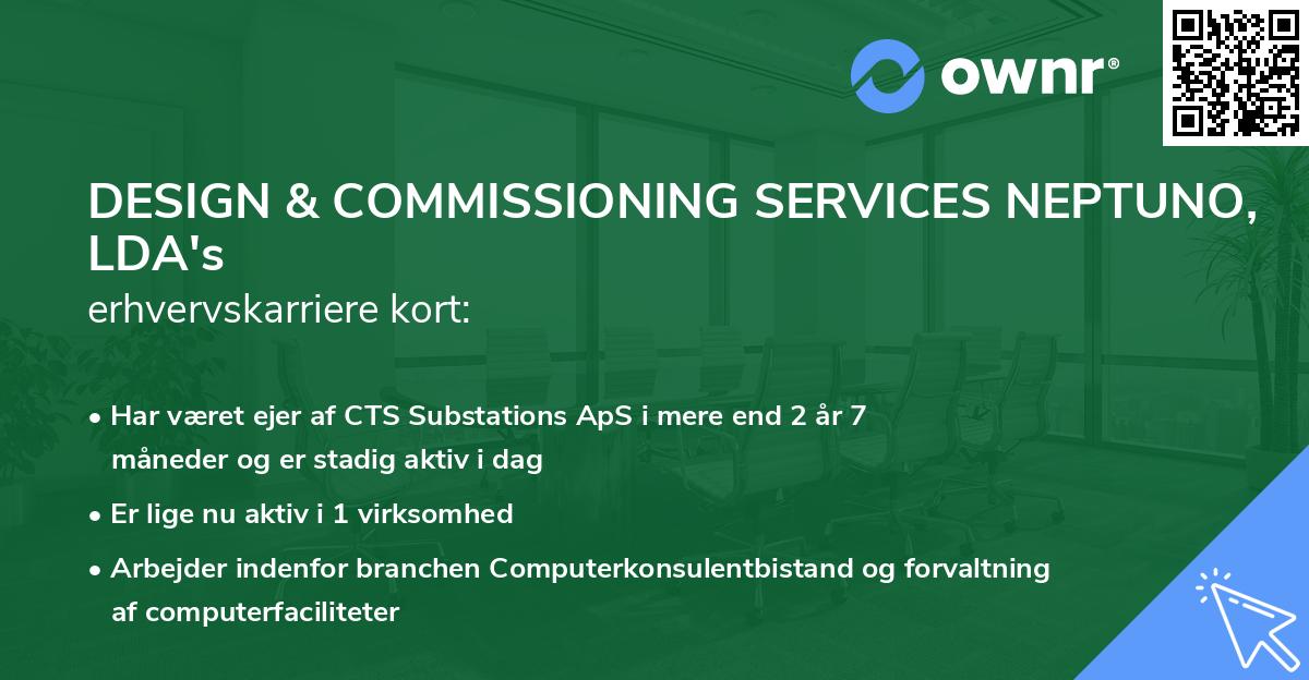 DESIGN & COMMISSIONING SERVICES NEPTUNO, LDA's erhvervskarriere kort