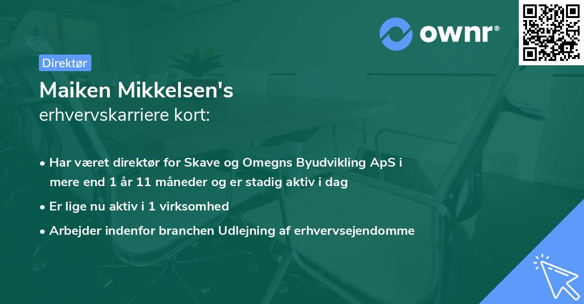 Maiken Mikkelsen's erhvervskarriere kort