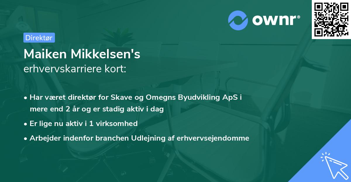 Maiken Mikkelsen's erhvervskarriere kort