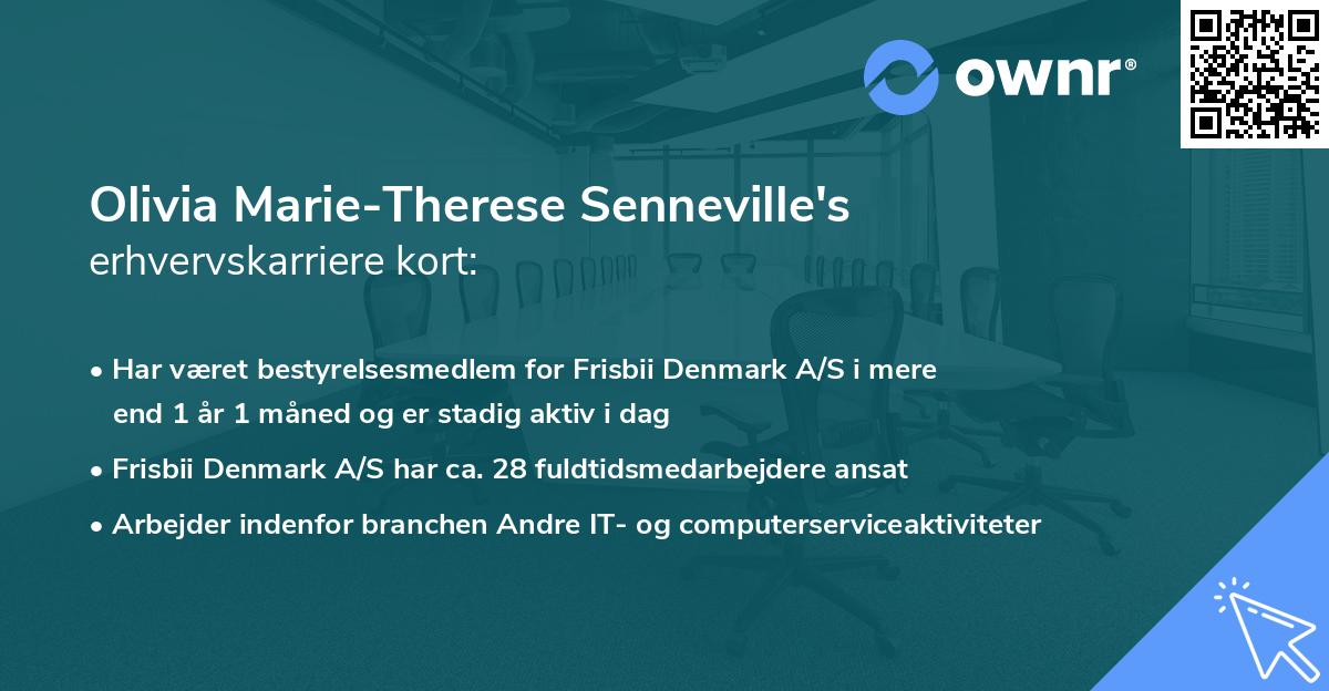Olivia Marie-Therese Senneville's erhvervskarriere kort