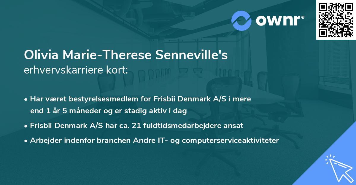 Olivia Marie-Therese Senneville's erhvervskarriere kort