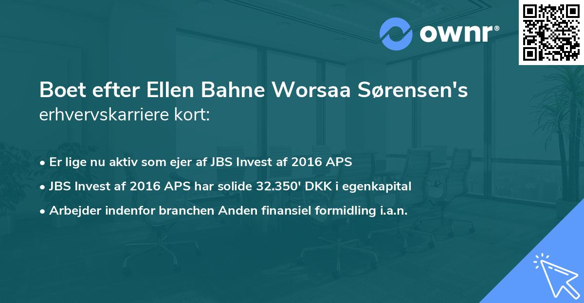 Boet efter Ellen Bahne Worsaa Sørensen's erhvervskarriere kort