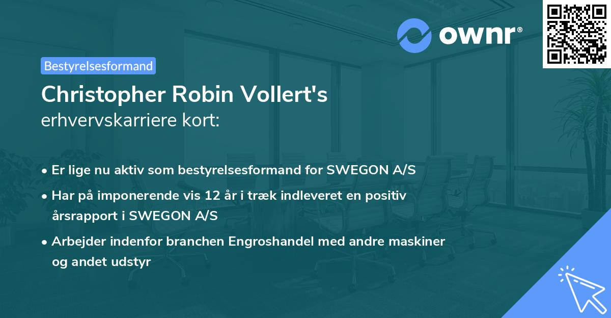 Christopher Robin Vollert's erhvervskarriere kort