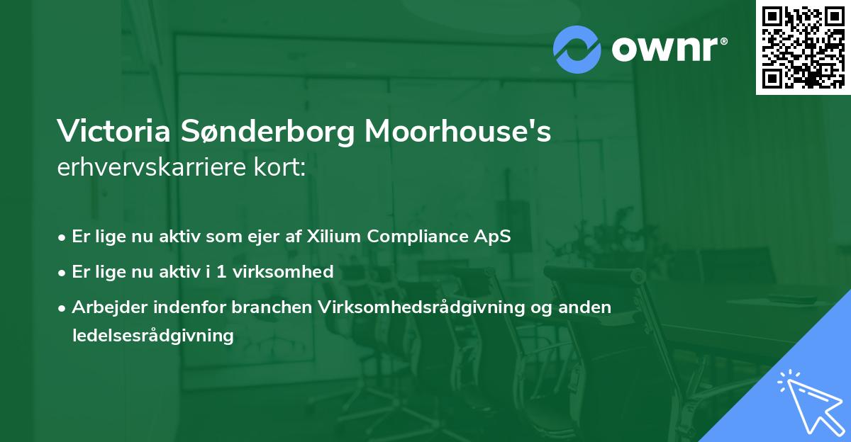 Victoria Sønderborg Moorhouse's erhvervskarriere kort