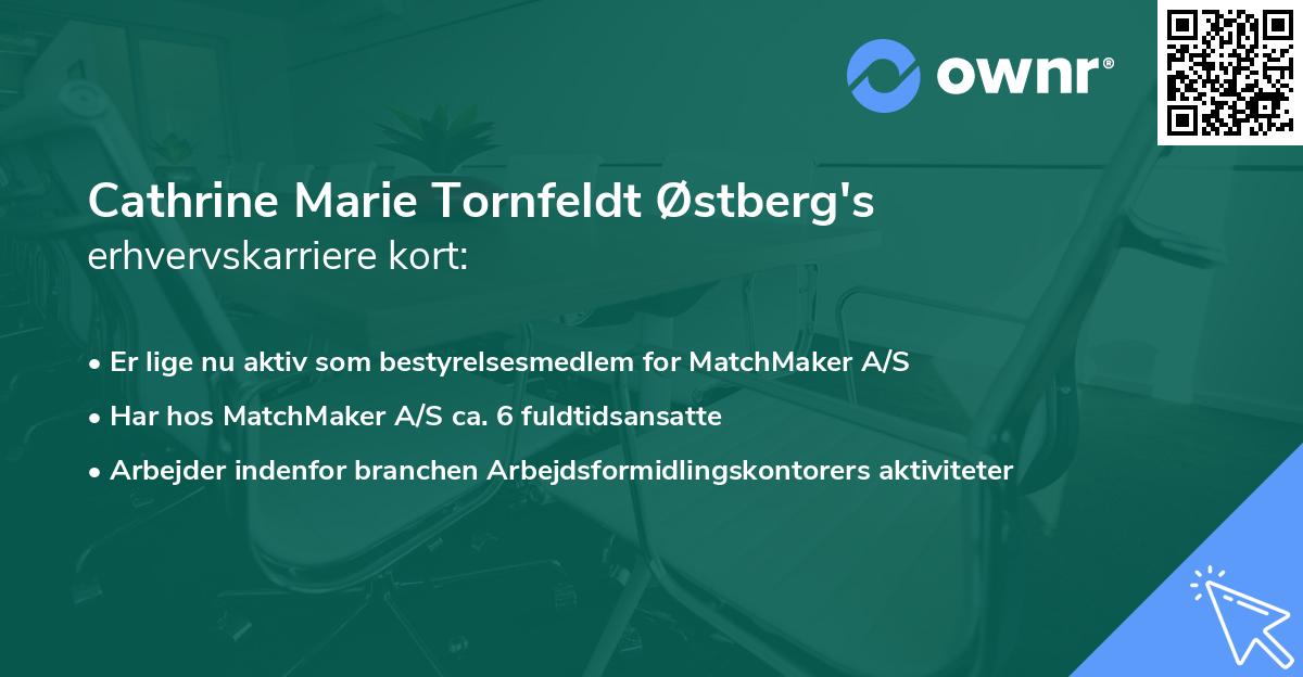 Cathrine Marie Tornfeldt Østberg's erhvervskarriere kort