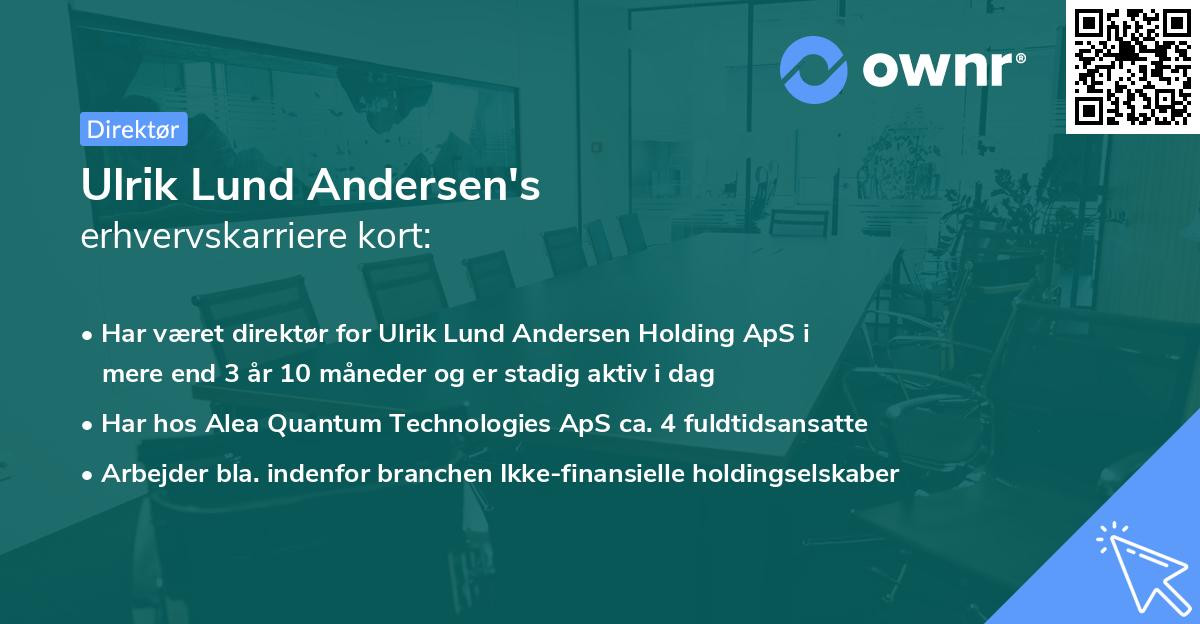 Ulrik Lund Andersen's erhvervskarriere kort