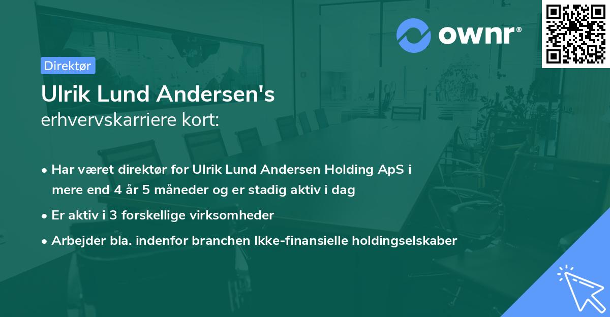 Ulrik Lund Andersen's erhvervskarriere kort
