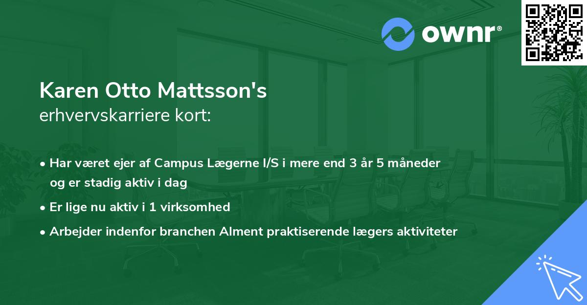 Karen Otto Mattsson's erhvervskarriere kort