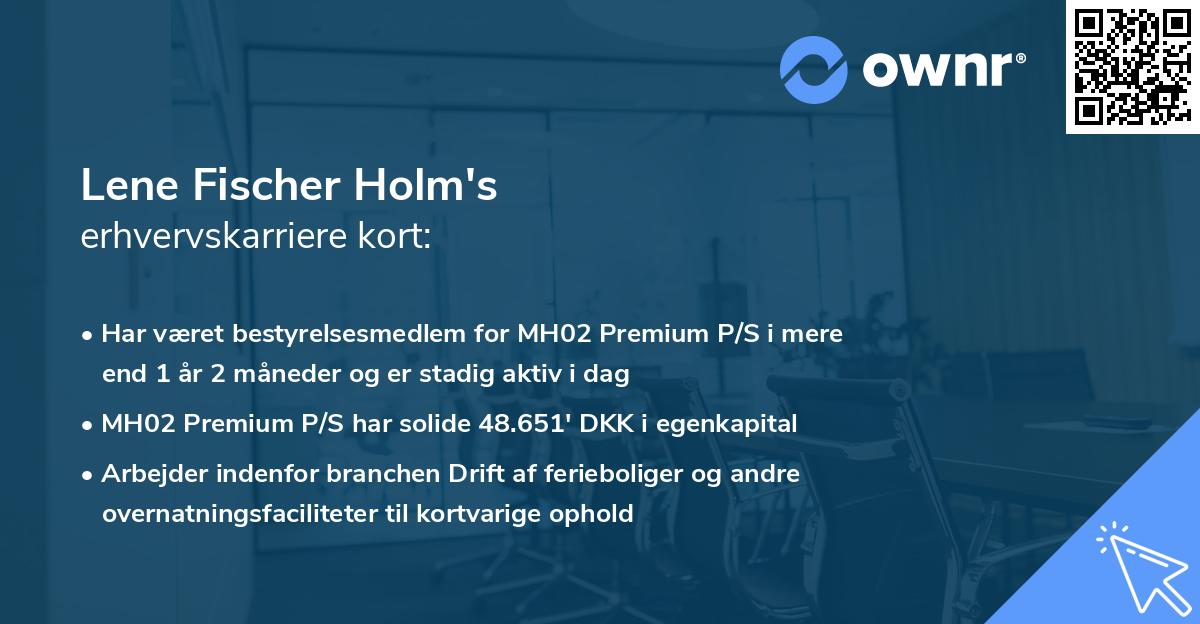 Lene Fischer Holm's erhvervskarriere kort