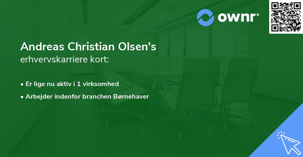 Andreas Christian Olsen's erhvervskarriere kort