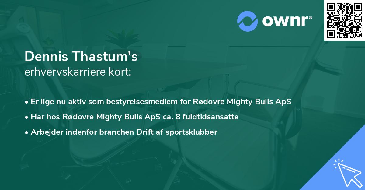 Dennis Thastum's erhvervskarriere kort