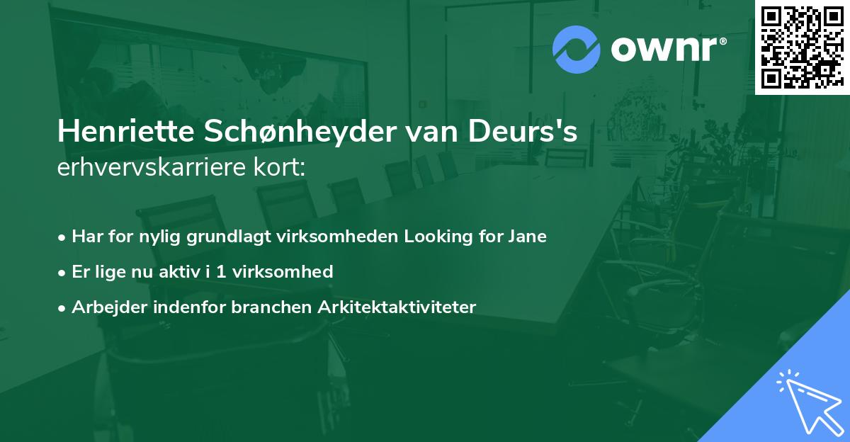 Henriette Schønheyder van Deurs's erhvervskarriere kort