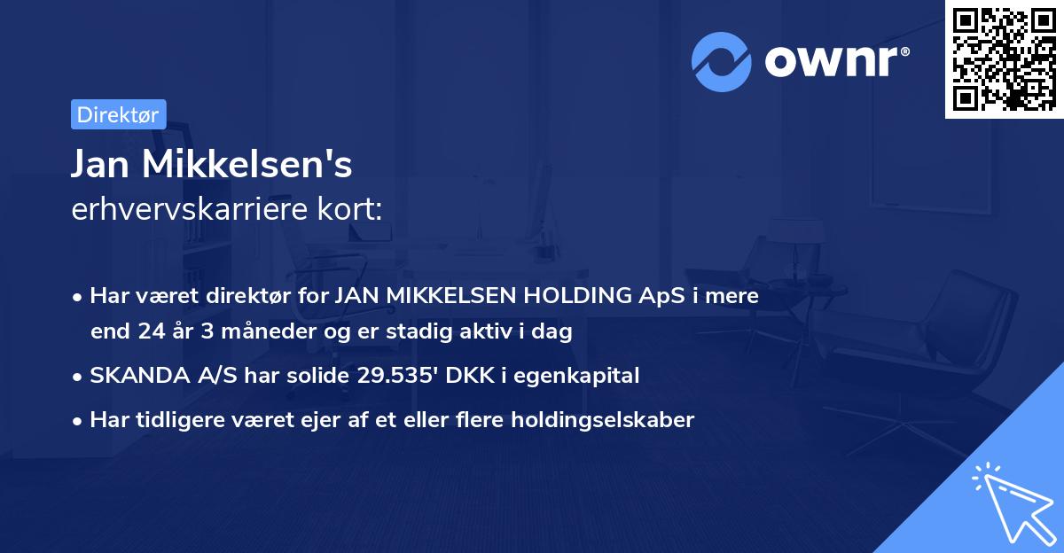 Jan Mikkelsen's erhvervskarriere kort
